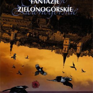 Fantazje Zielonogórskie X